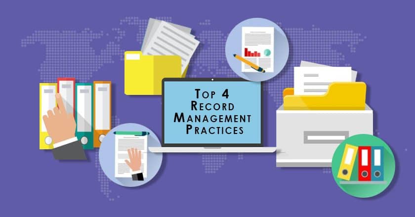 Top 4 Record Management Practices