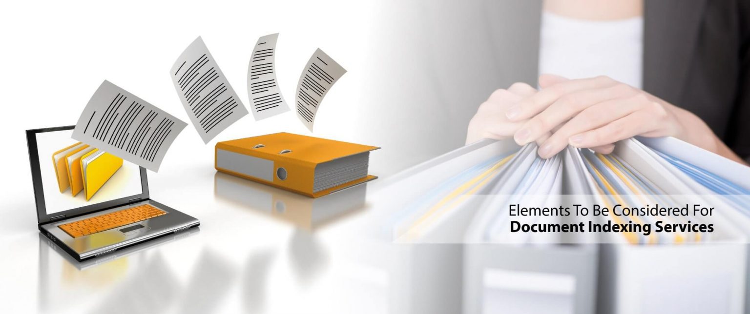 Elements To Be Considered For Document Digitization Services
