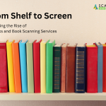 From Shelf to Screen Exploring the Rise of E-books and Book Scanning Services
