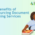 Top Benefits of Outsourcing Document Scanning Services